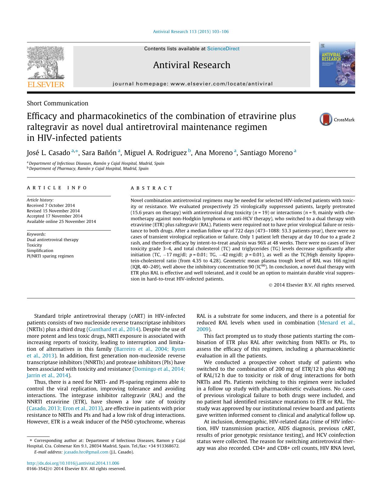 Efficacy and pharmacokinetics of the combination of etravirine plus raltegravir as novel dual antiretroviral maintenance regimen in HIV-infected patients by JosÃ© L. Casado & Sara Bañón & Miguel A. Rodriguez & Ana Moreno & Santiago Moreno
