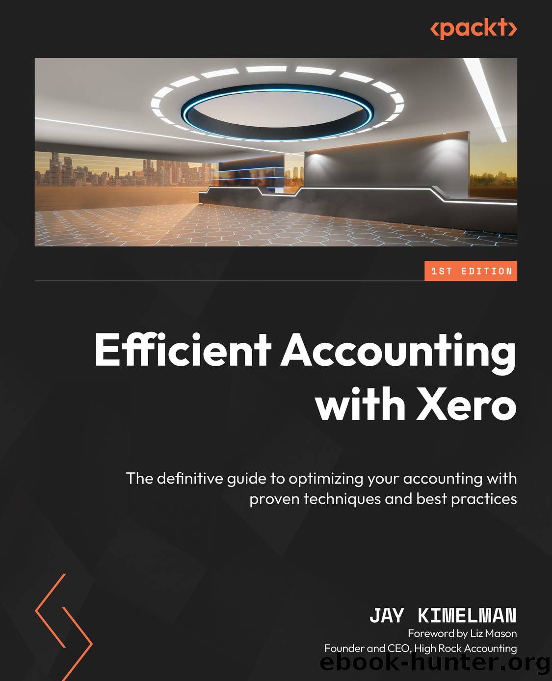 Efficient Accounting with Xero by Jay Kimelman
