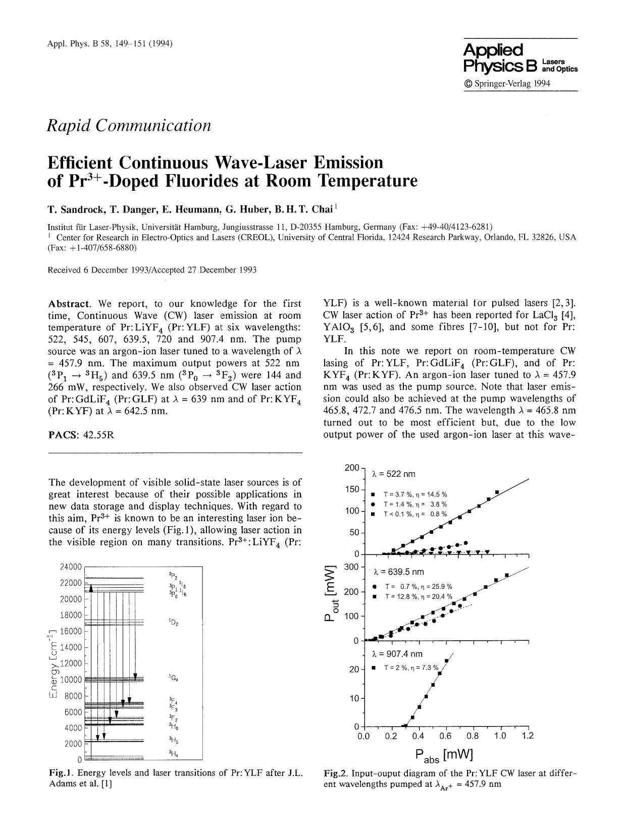 Efficient Continuous Wave-laser emission of Pr <Superscript>3&#x002B; <Superscript>-doped fluorides at room temperature by Unknown