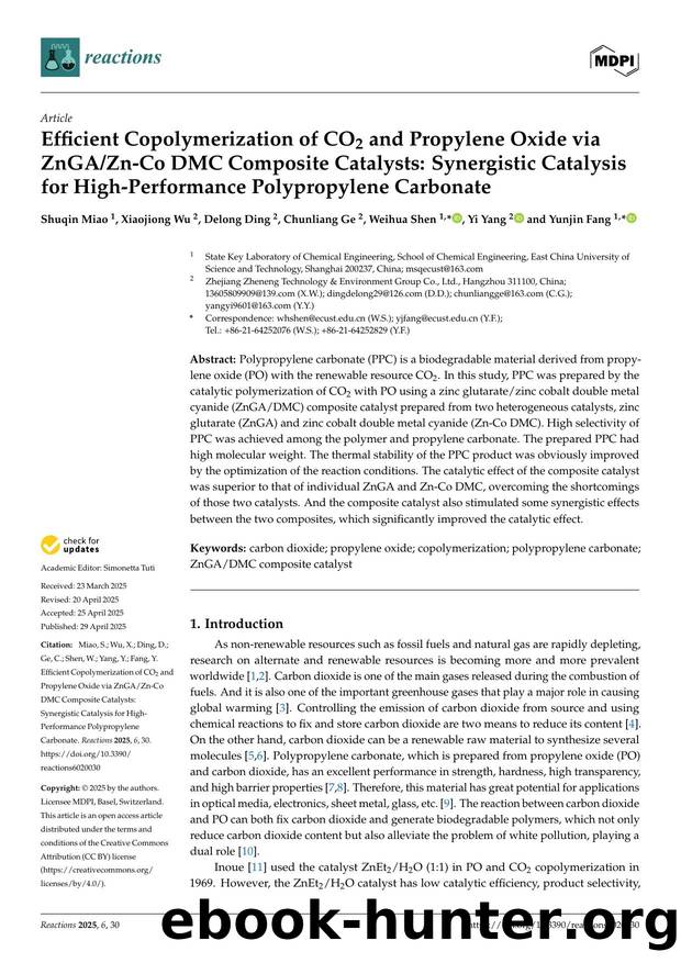 Efficient Copolymerization of CO2 and Propylene Oxide via ZnGAZn-Co DMC Composite Catalysts: Synergistic Catalysis for High-Performance Polypropylene Carbonate by Shuqin Miao Xiaojiong Wu Delong Ding Chunliang Ge Weihua Shen Yi Yang & Yunjin Fang