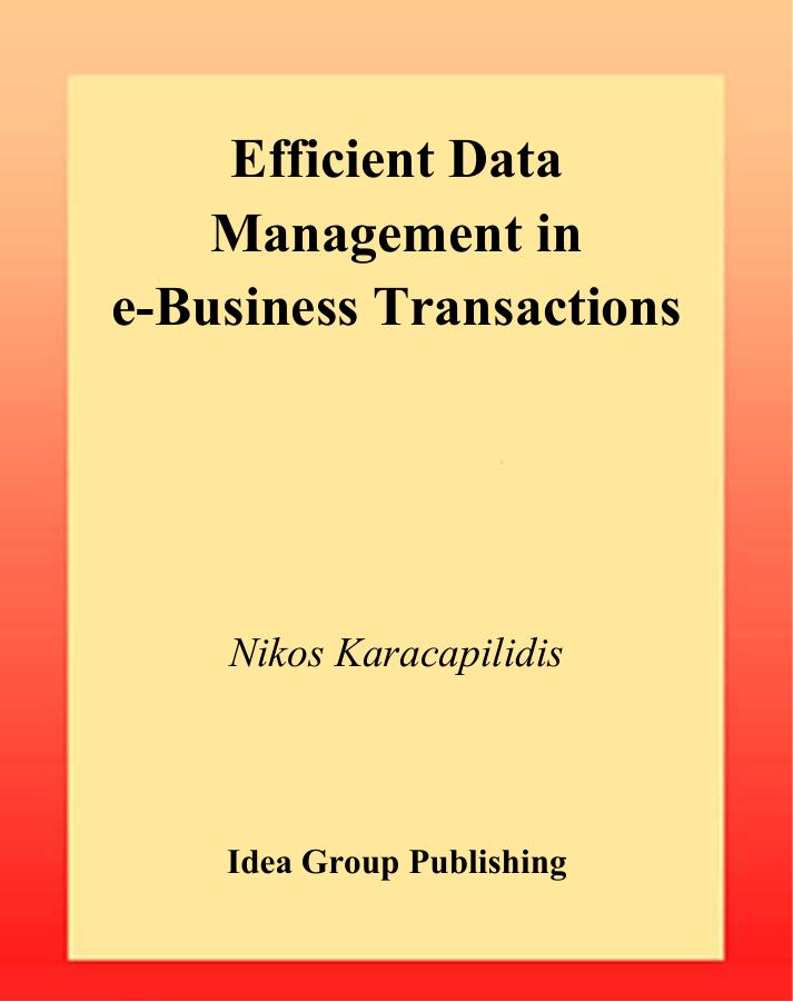 Efficient Data Management in E-Business Transactions by Nikos Karacapilidis