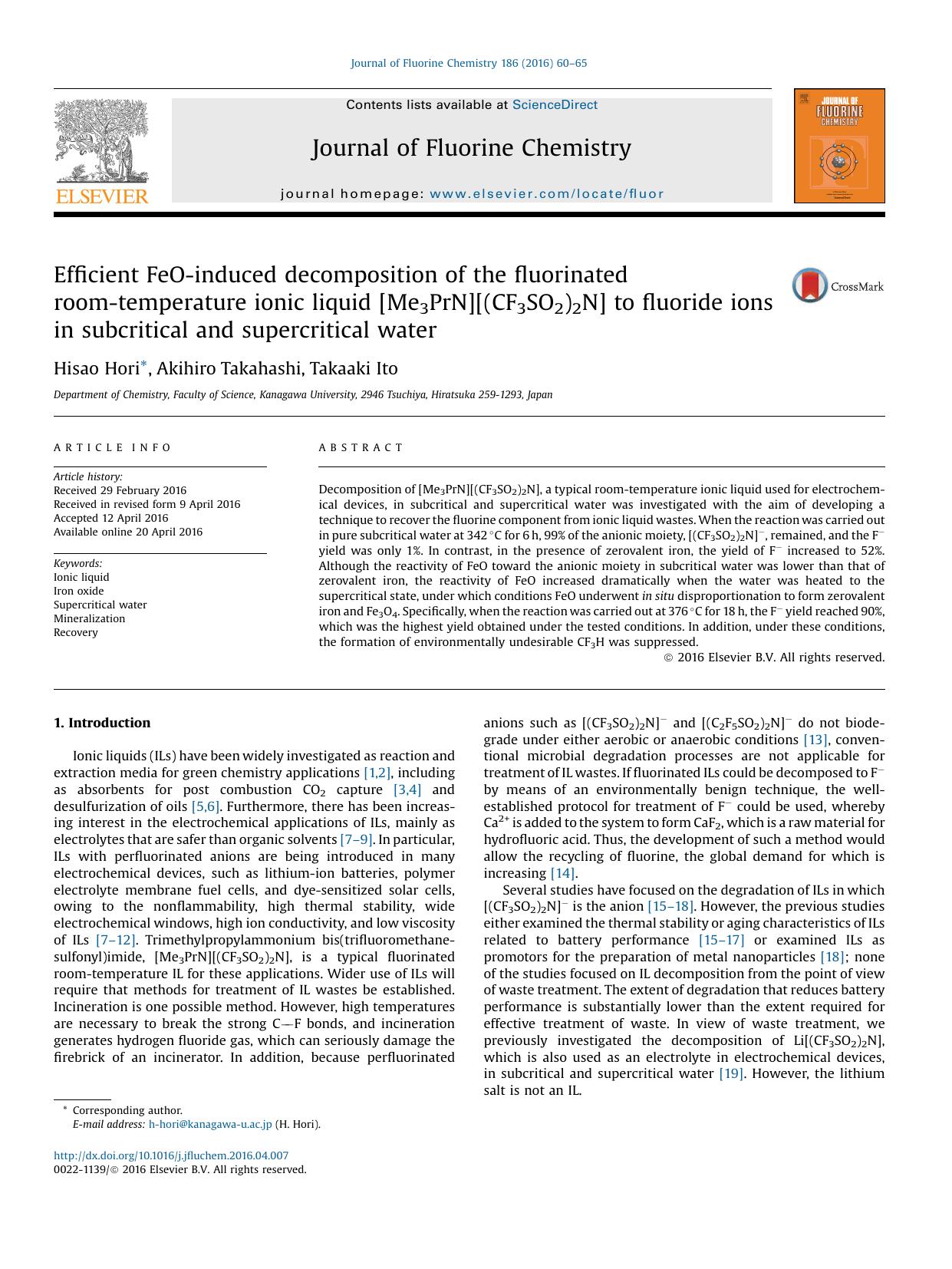 Efficient FeO-induced decomposition of the fluorinated room-temperature ionic liquid [Me3PrN][(CF3SO2)2N] to fluoride ions in subcritical and supercritical water by Hisao Hori & Akihiro Takahashi & Takaaki Ito