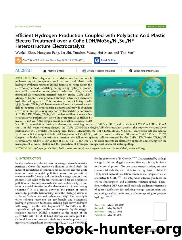 Efficient Hydrogen Production Coupled with Polylactic Acid Plastic Electro Treatment over a CoFe LDHMoSe2NixSeyNF Heterostructure Electrocatalyst by Wenkai Zhao Hongyou Pang Lu Shi Yunchen Wang Hui Miao and Tao Sun
