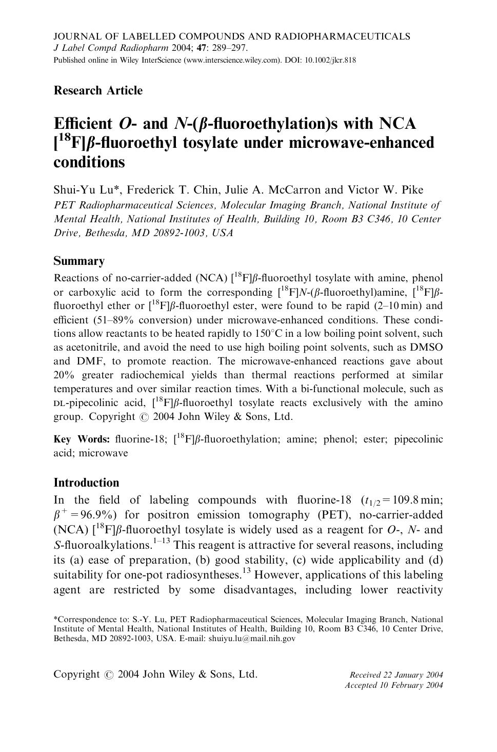 Efficient O- and N-([bgr]-fluoroethylation)s with NCA [18F][bgr]-fluoroethyl tosylate under microwave-enhanced conditions by Unknown