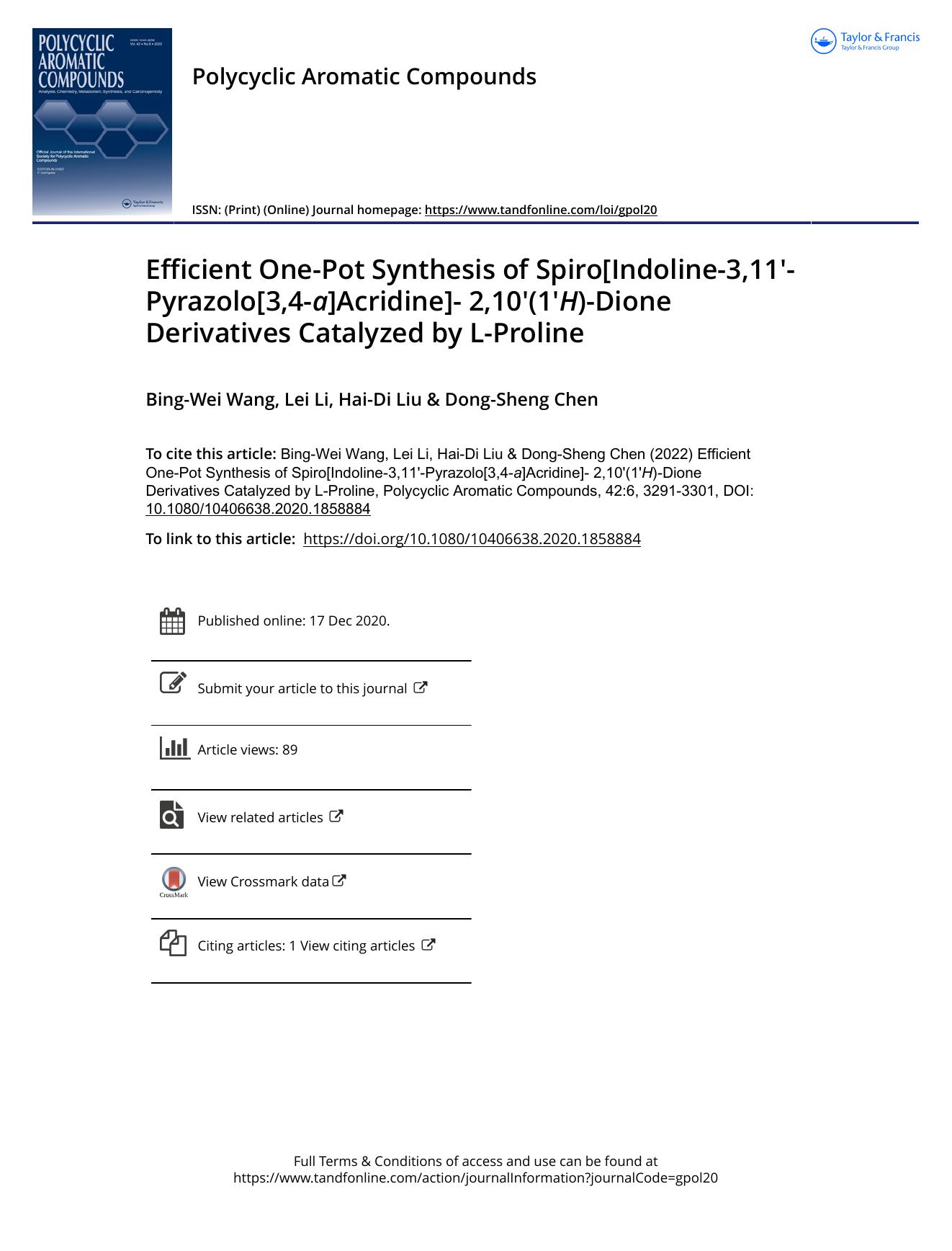 Efficient One-Pot Synthesis of Spiro[Indoline-3,11'-Pyrazolo[3,4-a]Acridine]- 2,10'(1'H)-Dione Derivatives Catalyzed by L-Proline by Wang Bing-Wei & Li Lei & Liu Hai-Di & Chen Dong-Sheng