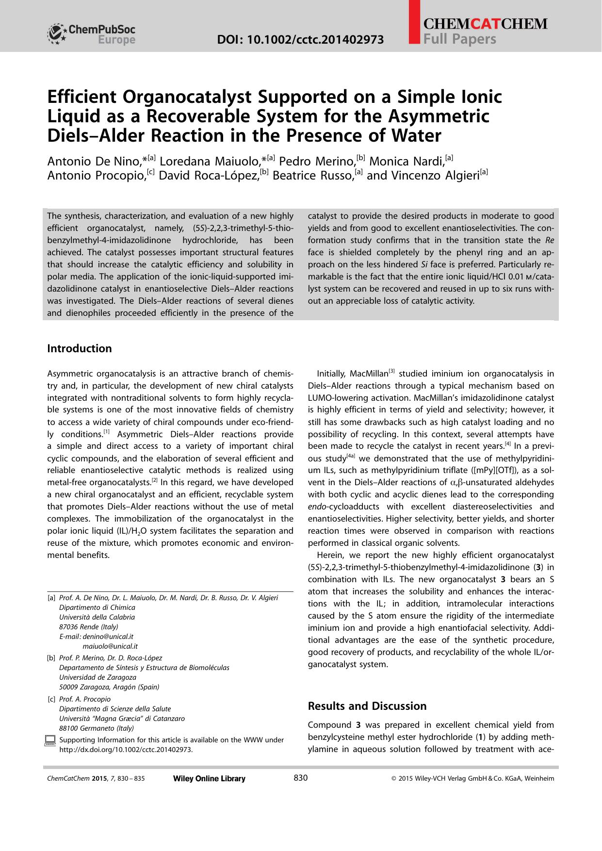 Efficient Organocatalyst Supported on a Simple Ionic Liquid as a Recoverable System for the Asymmetric DielsAlder Reaction in the Presence of Water by Unknown