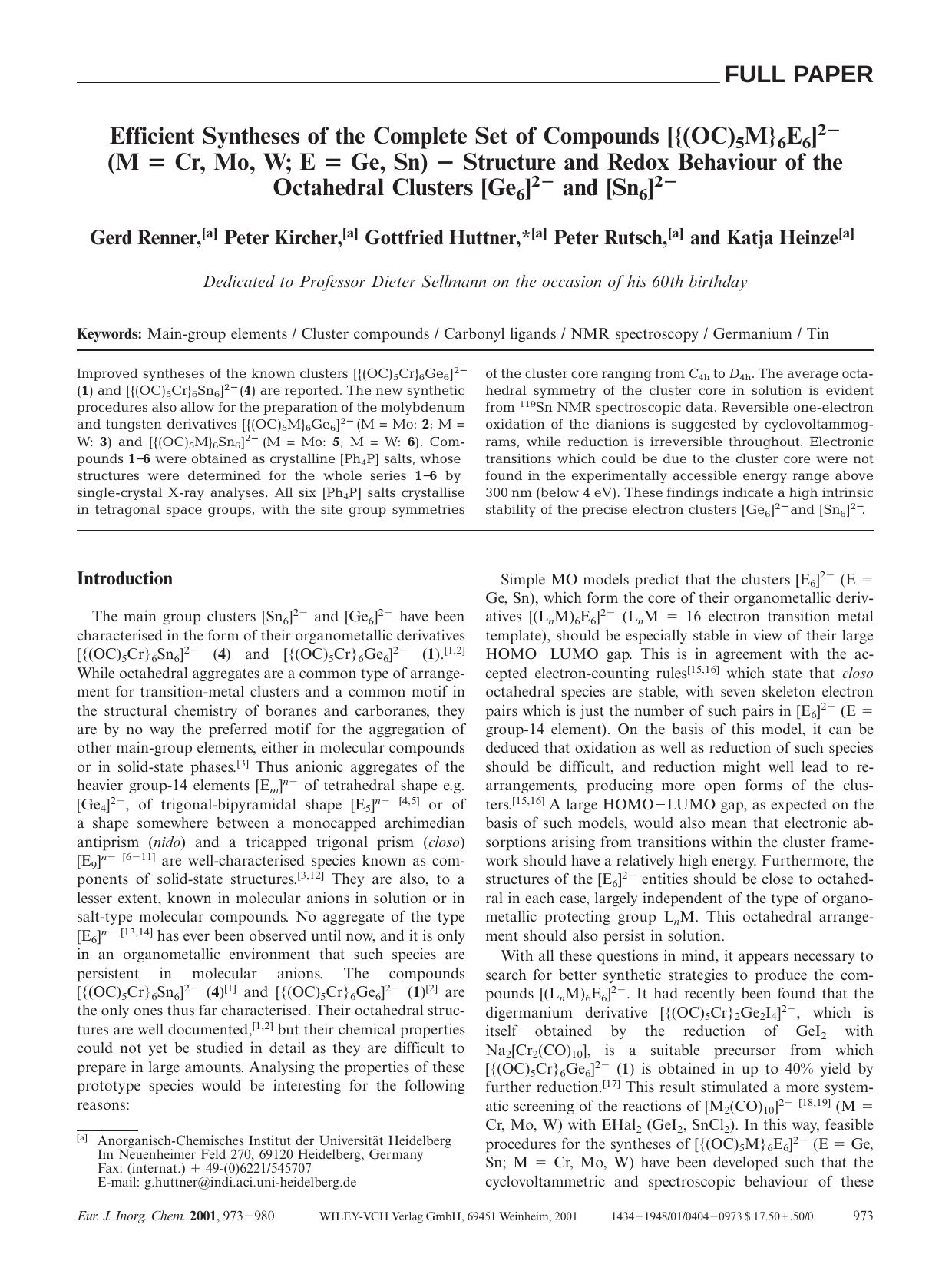 Efficient Syntheses of the Complete Set of Compounds [{(OC)5M}6E6]2- (M = Cr, Mo, W; E = Ge, Sn) - Structure and Redox Behaviour of the Octahedral Clusters [Ge6]2- and [Sn6]2- by Unknown