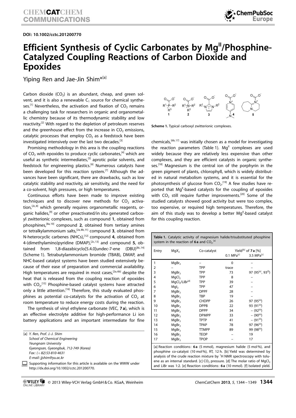 Efficient Synthesis of Cyclic Carbonates by MgIIPhosphineCatalyzed Coupling Reactions of Carbon Dioxide and Epoxides by Unknown