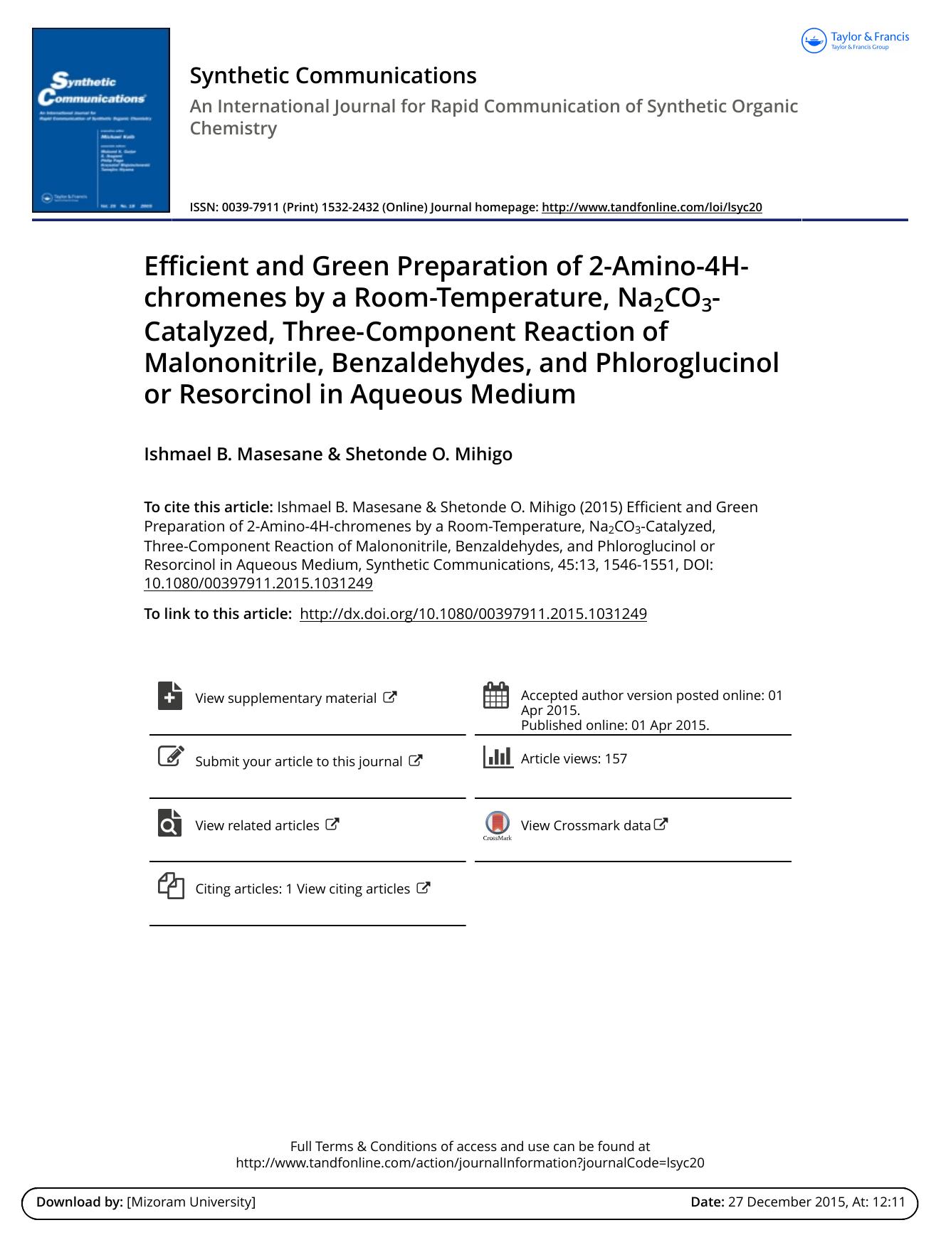 Efficient and Green Preparation of 2-Amino-4H-chromenes by a Room-Temperature, Na2CO3-Catalyzed, Three-Component Reaction of Malononitrile, Benzaldehydes, and Phloroglucinol or Res by Ishmael B. Masesane