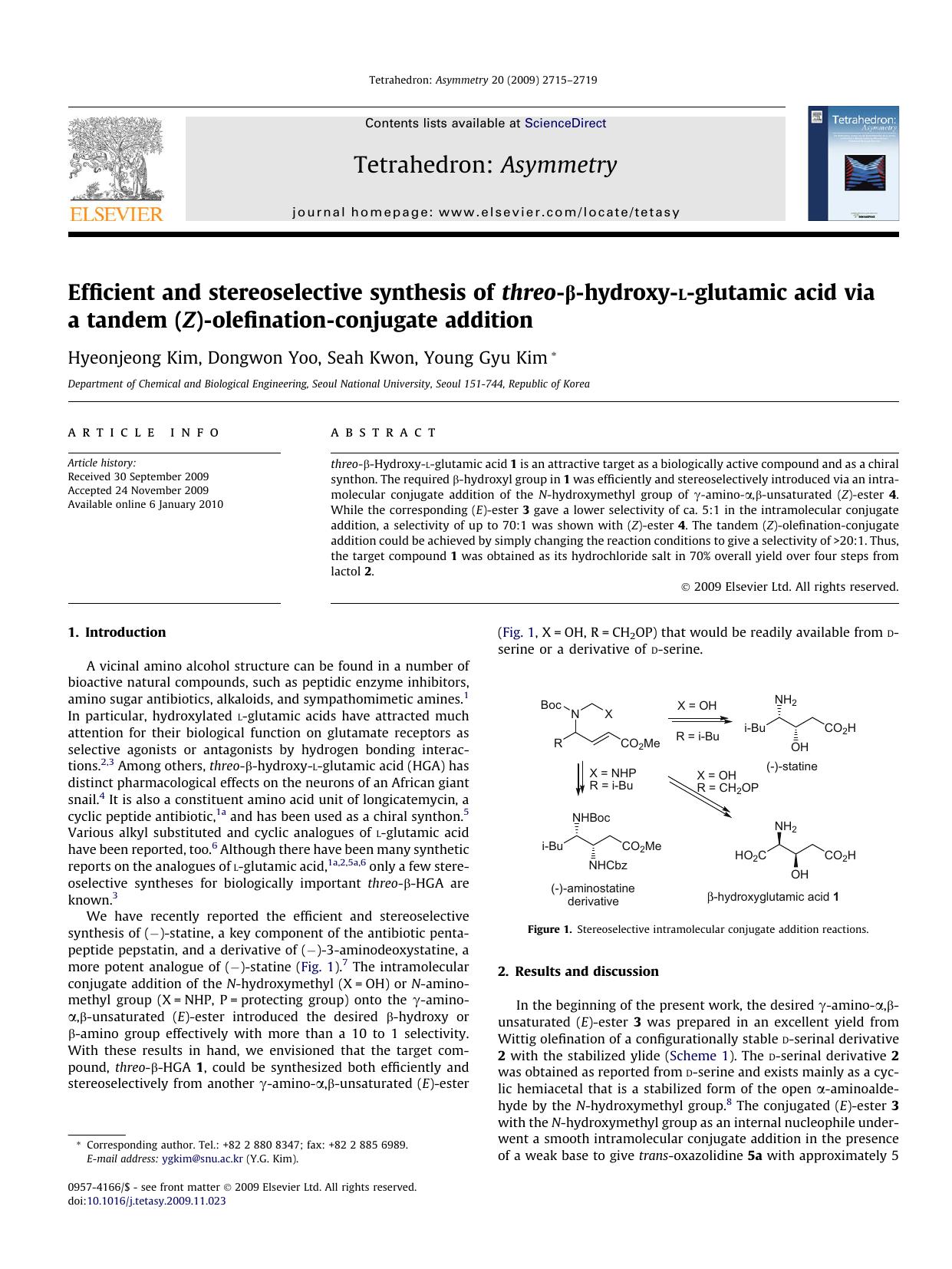 Efficient and stereoselective synthesis of threo-Î²-hydroxy-l-glutamic acid via a tandem (Z)-olefination-conjugate addition by Hyeonjeong Kim; Dongwon Yoo; Seah Kwon; Young Gyu Kim