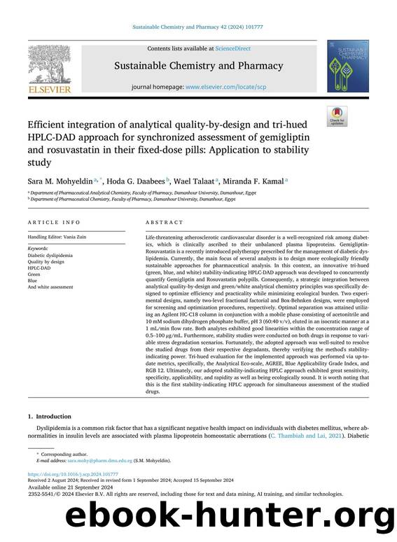 Efficient integration of analytical quality-by-design and tri-hued HPLC-DAD approach for synchronized assessment of gemigliptin and rosuvastatin in their fixed-dose pills: Applicat by Sara M. Mohyeldin & Hoda G. Daabees & Wael Talaat & Miranda F. Kamal