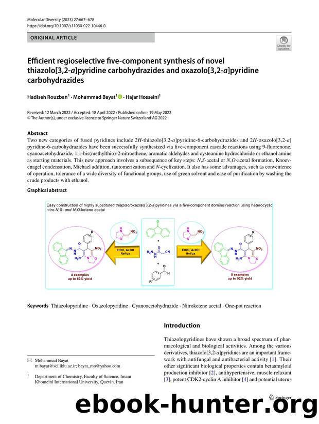 Efficient regioselective five-component synthesis of novel thiazolo[3,2-a]pyridine carbohydrazides and oxazolo[3,2-a]pyridine carbohydrazides by Hadiseh Rouzban & Mohammad Bayat & Hajar Hosseini