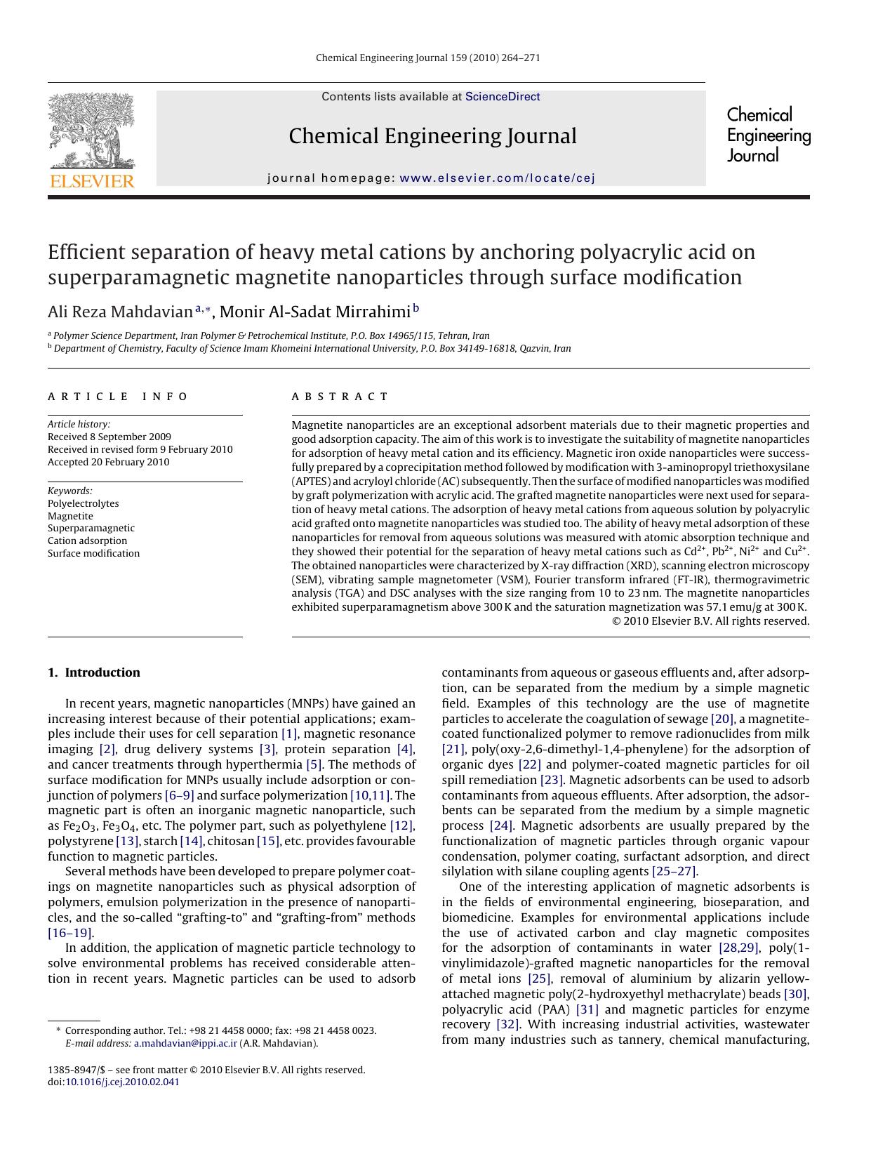 Efficient separation of heavy metal cations by anchoring polyacrylic acid on superparamagnetic magnetite nanoparticles through surface modification by Ali Reza Mahdavian; Monir Al-Sadat Mirrahimi