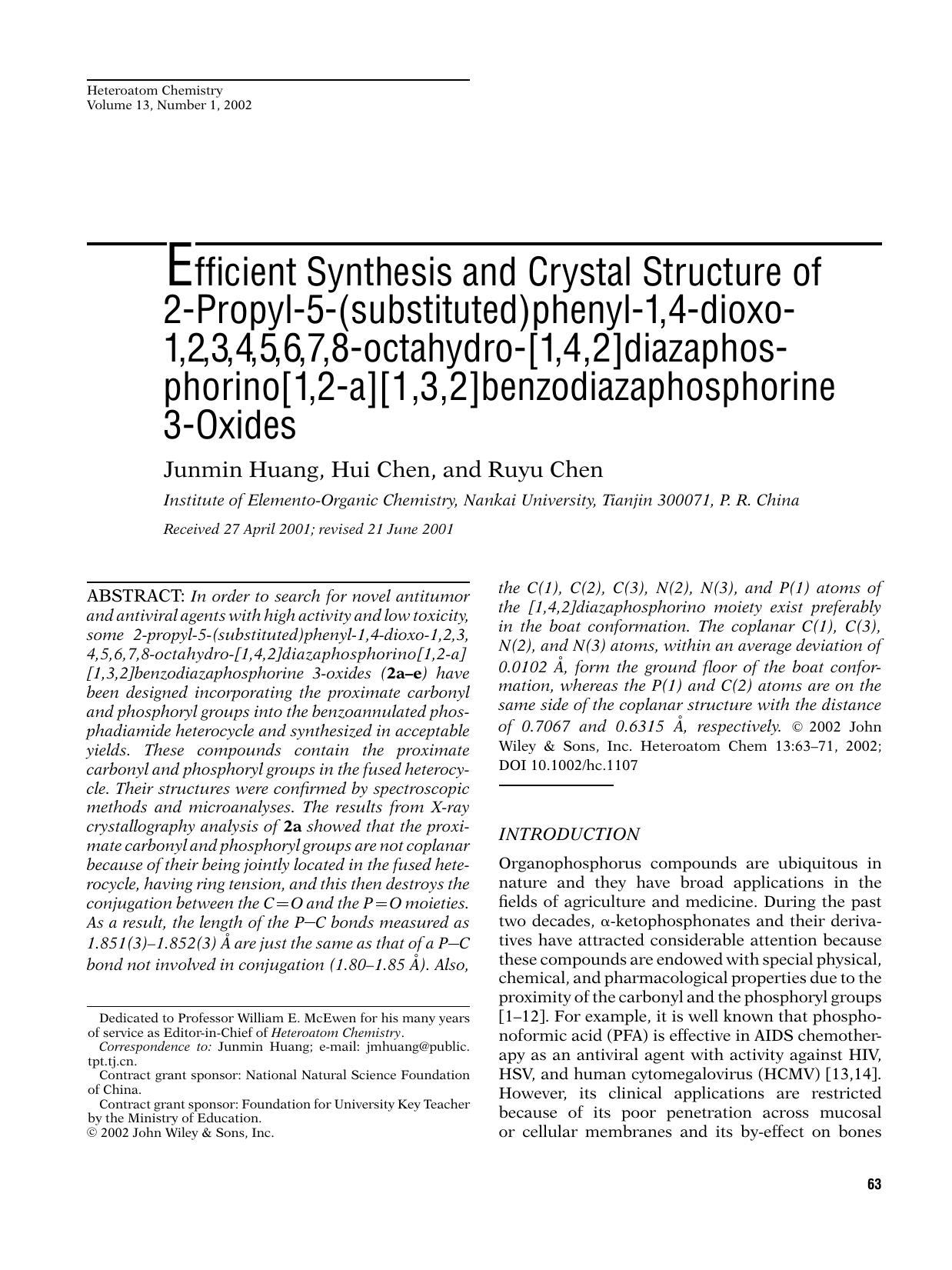 Efficient synthesis and crystal structure of 2-propyl-5-(substituted)phenyl-1,4-dioxo-1,2,3,4,5,6,7,8-octahydro-[1,4,2]diazaphosphorino[1,2-a] [1,3,2]benzodiazaphosphorine 3-oxides by Unknown