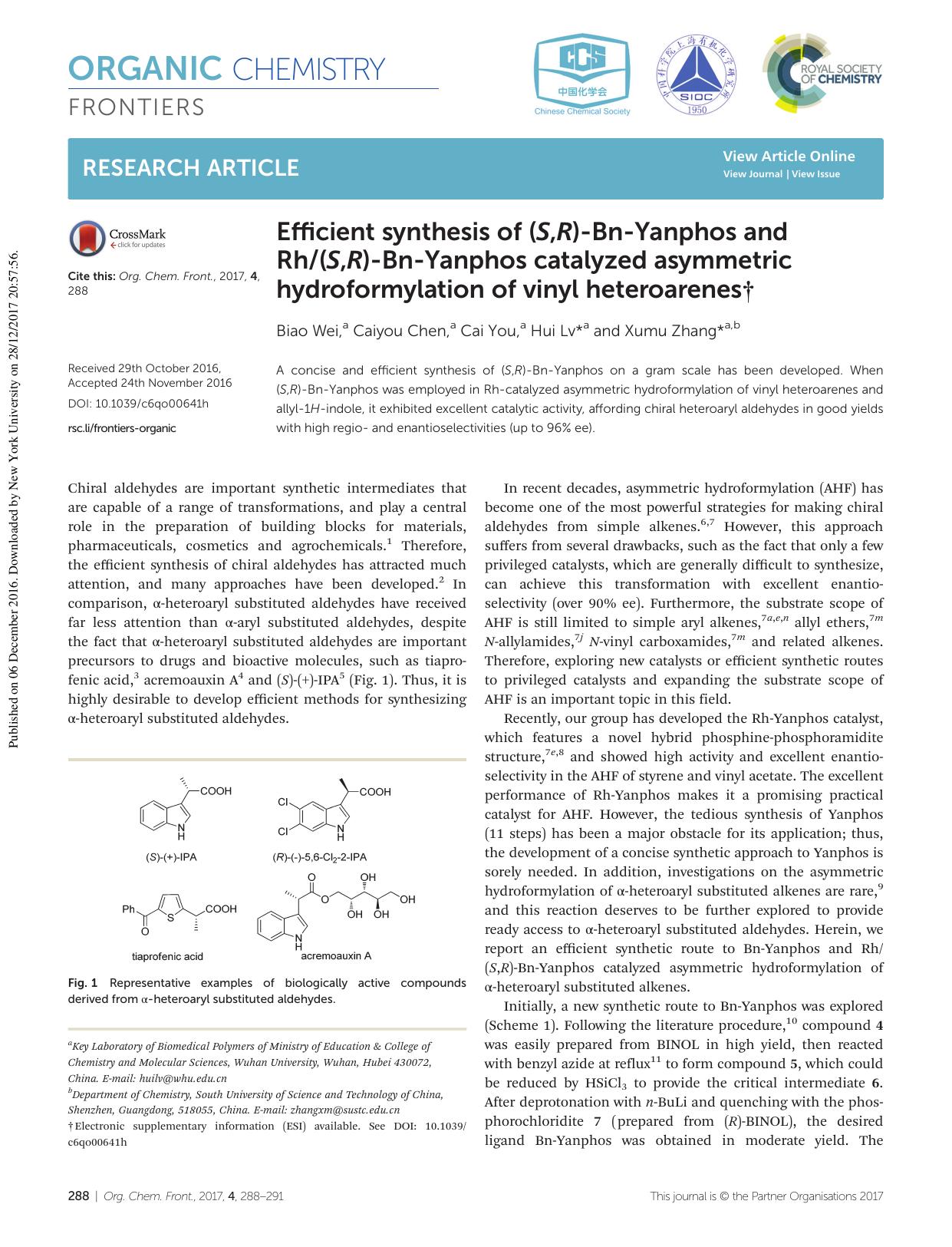 Efficient synthesis of (S,R)-Bn-Yanphos and Rh(S,R)-Bn-Yanphos catalyzed asymmetric hydroformylation of vinyl heteroarenes by Biao Wei Caiyou Chen Cai You Hui Lv Xumu Zhang