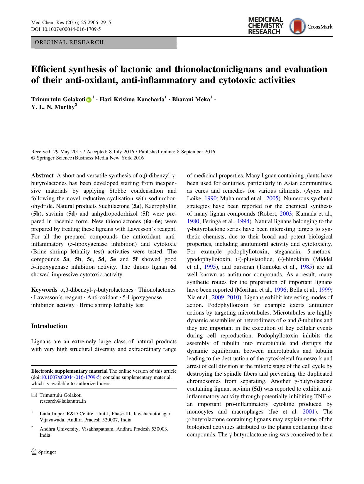 Efficient synthesis of lactonic and thionolactoniclignans and evaluation of their anti-oxidant, anti-inflammatory and cytotoxic activities by Trimurtulu Golakoti & Hari Krishna Kancharla & Bharani Meka & Y. L. N. Murthy