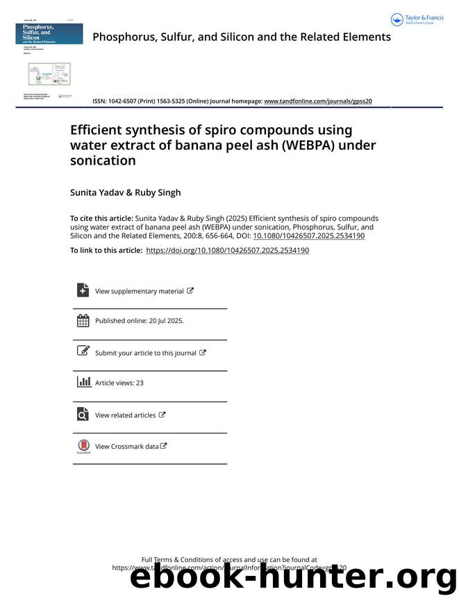Efficient synthesis of spiro compounds using water extract of banana peel ash (WEBPA) under sonication by Yadav Sunita & Singh Ruby