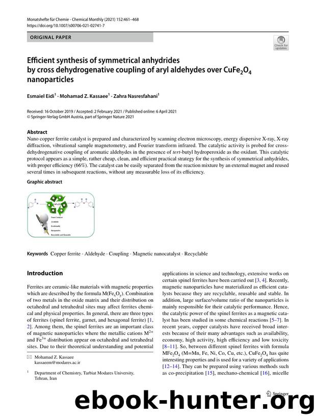 Efficient synthesis of symmetrical anhydrides by cross dehydrogenative coupling of aryl aldehydes over CuFe2O4 nanoparticles by Esmaiel Eidi & Mohamad Z. Kassaee & Zahra Nasresfahani