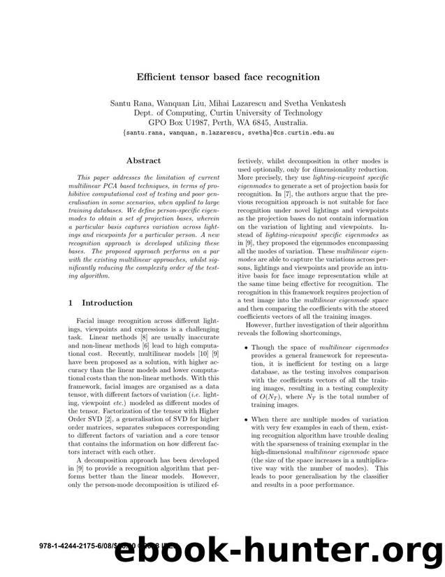 Efficient tensor based face recognition by 