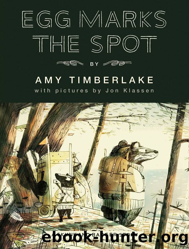 Egg Marks the Spot by Amy Timberlake