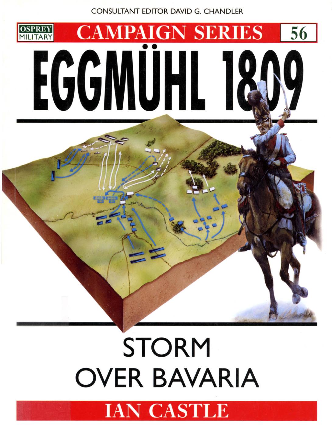 Eggmuhl 1809: Storm Over Bavaria (Campaign 056) by Ian Castle