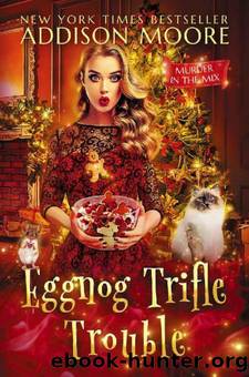 Eggnog Trifle Trouble by Addison Moore