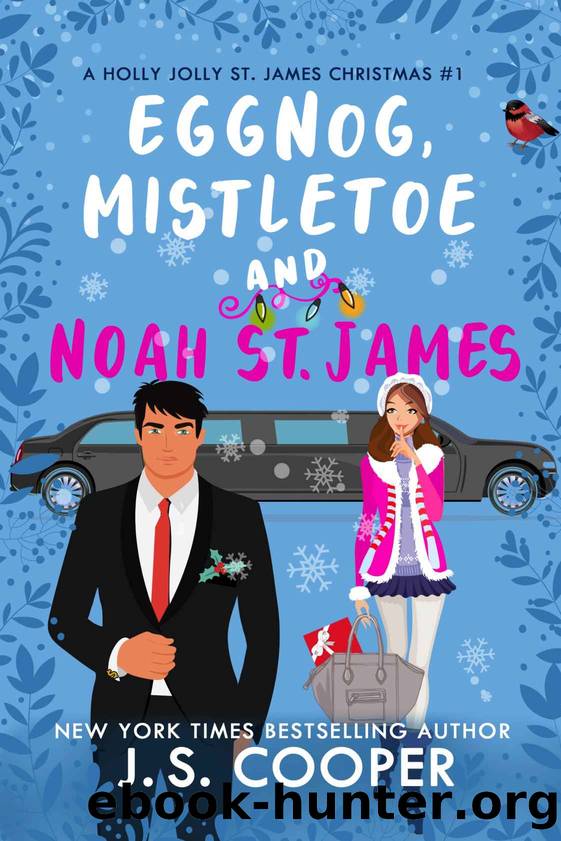 Eggnog, Mistletoe, & Noah St. James by Cooper J. S