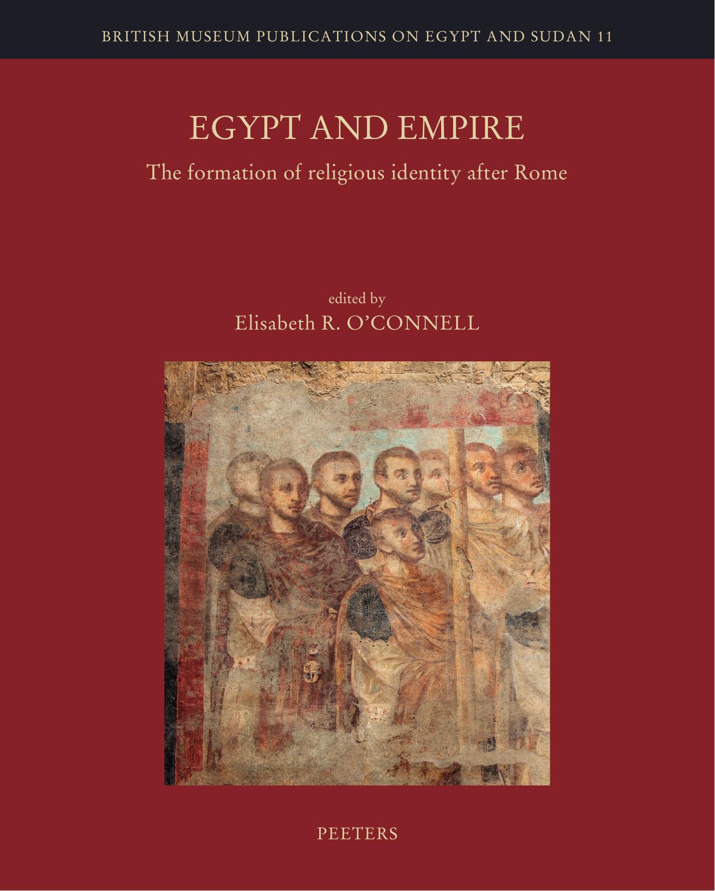 Egypt and Empire: The Formation of Religious Identity After Rome by E. R. O'connell