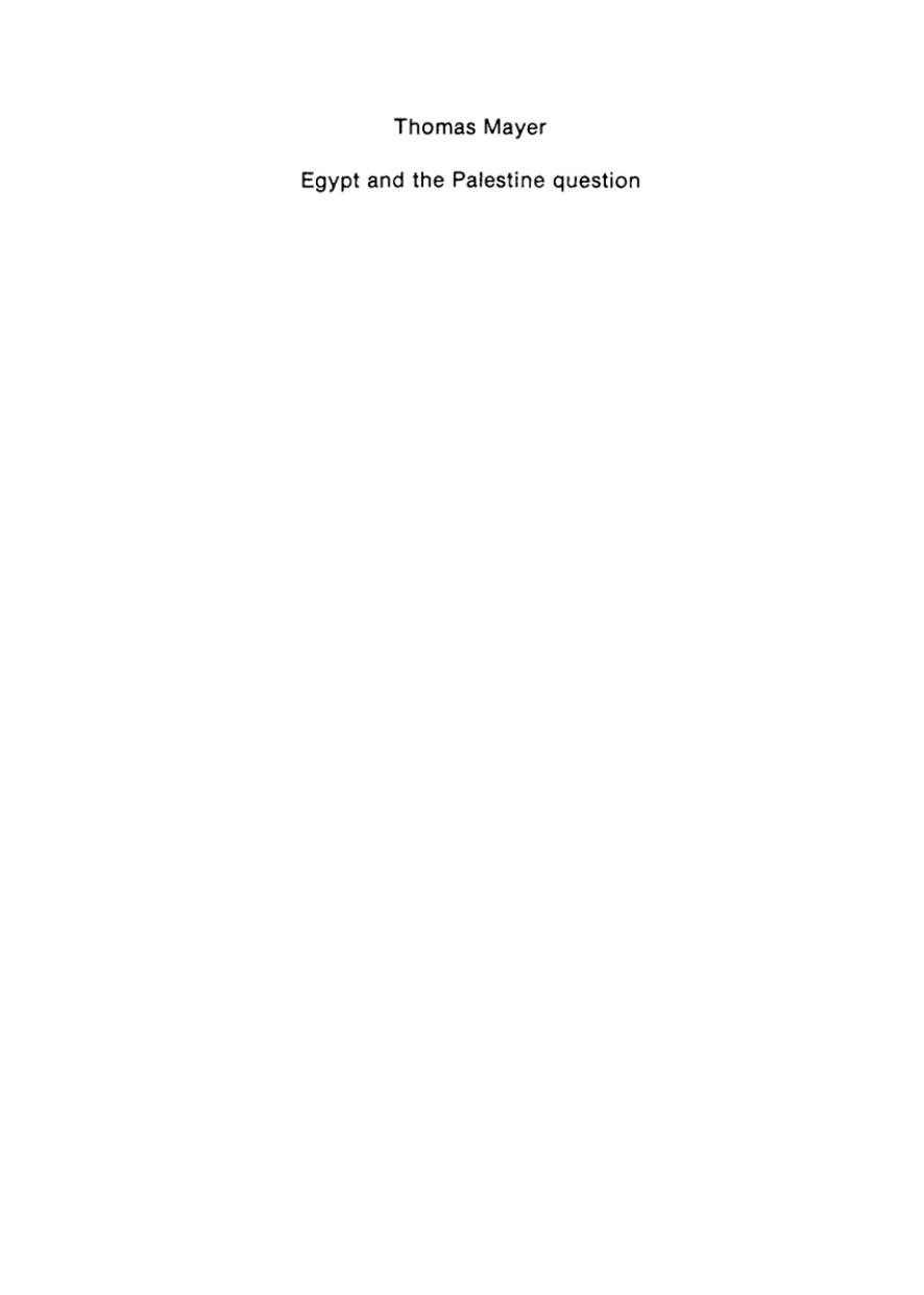 Egypt and the Palestine question (1936-1945) by Thomas Mayer