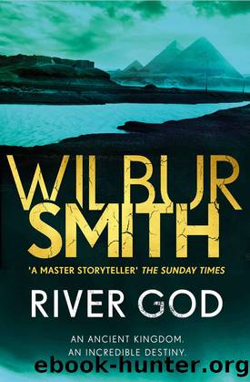 Egyptian - 01 - River God by Wilbur Smith
