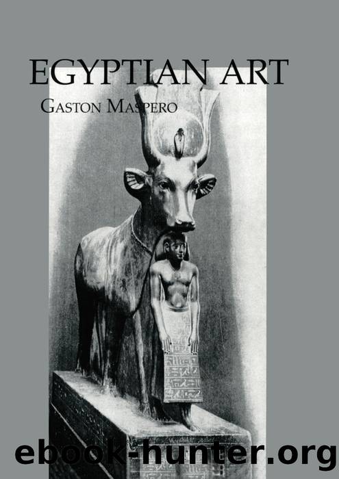 Egyptian Art by Maspero G