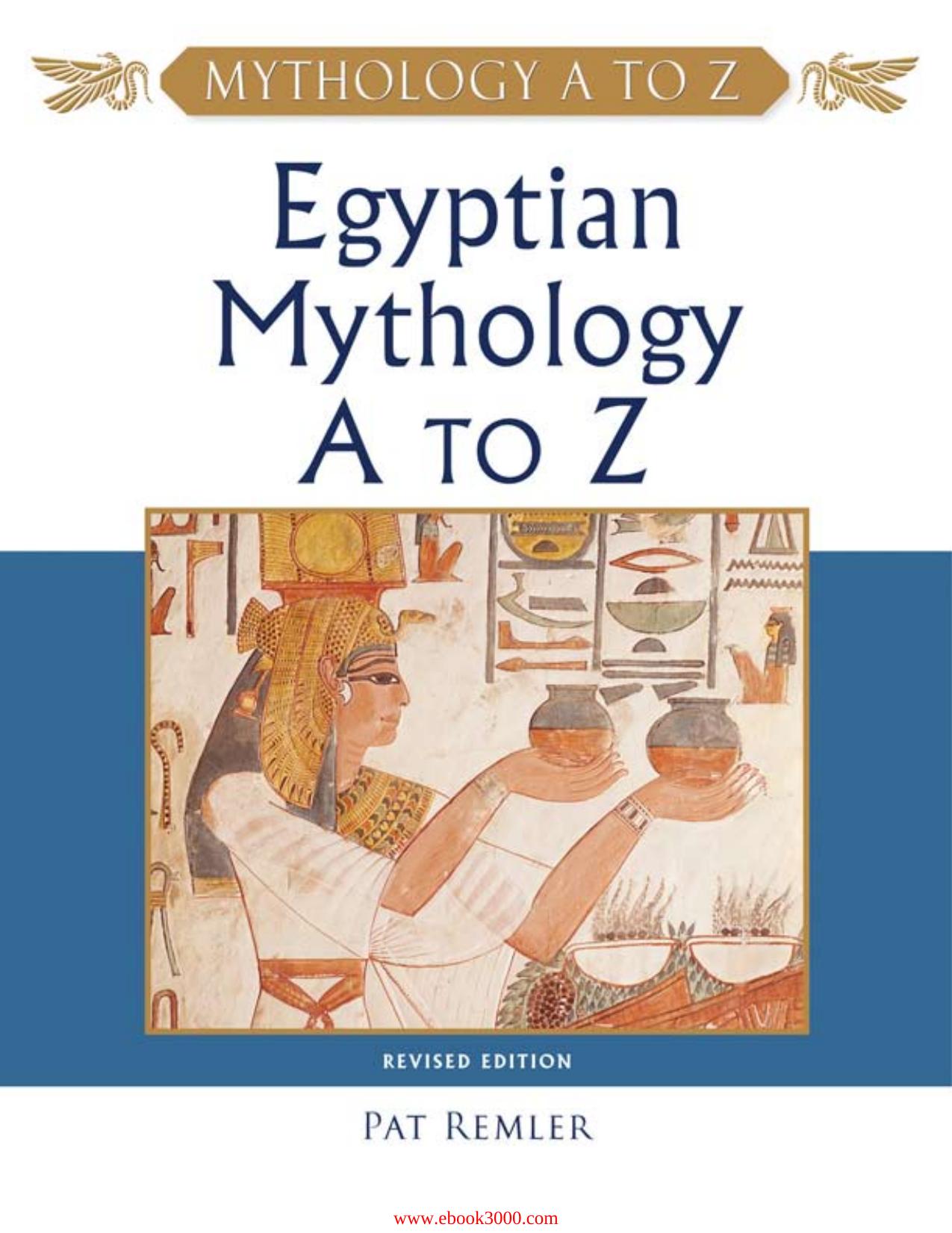Egyptian Mythology A to Z by Unknow