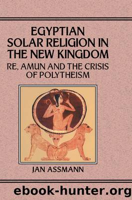 Egyptian Solar Religion by Assmann
