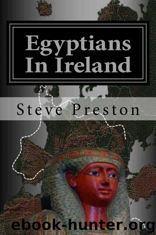 Egyptians In Ireland by Steve Preston