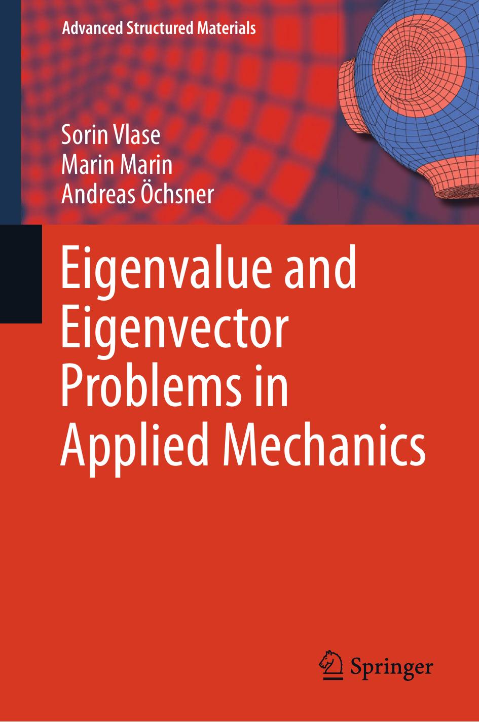 Eigenvalue and Eigenvector Problems in Applied Mechanics by Sorin Vlase Marin Marin Andreas Öchsner