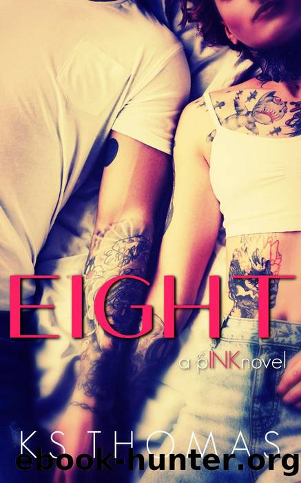 Eight (A pINK Novel, #2) by K.S. Thomas