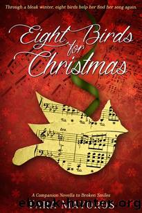 Eight Birds for Christmas by Tara Mayoros