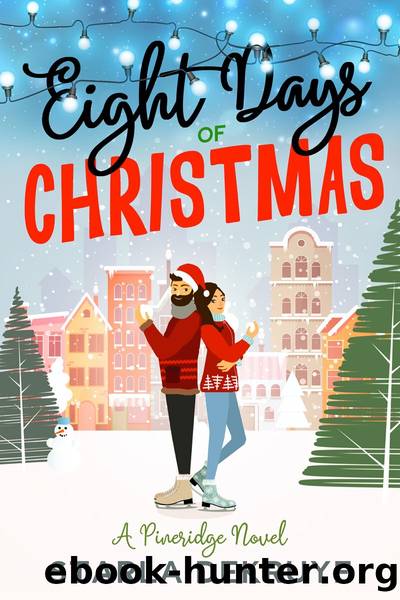 Eight Days of Christmas by Starla DeKruyf