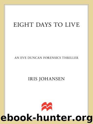Eight Days to Live: An Eve Duncan Forensics Thriller by Johansen Iris