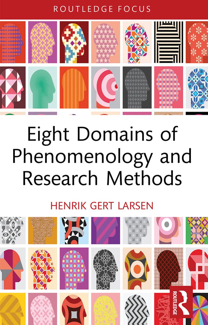 Eight Domains of Phenomenology and Research Methods by Henrik Gert Larsen