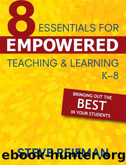 Eight Essentials for Empowered Teaching and Learning, K-8 by Steve Reifman