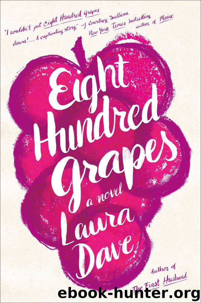 Eight Hundred Grapes by Dave Laura