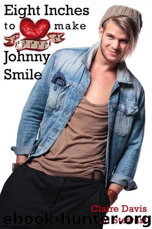 Eight Inches to make Johnny Smile by Claire Davis & Al Stewart