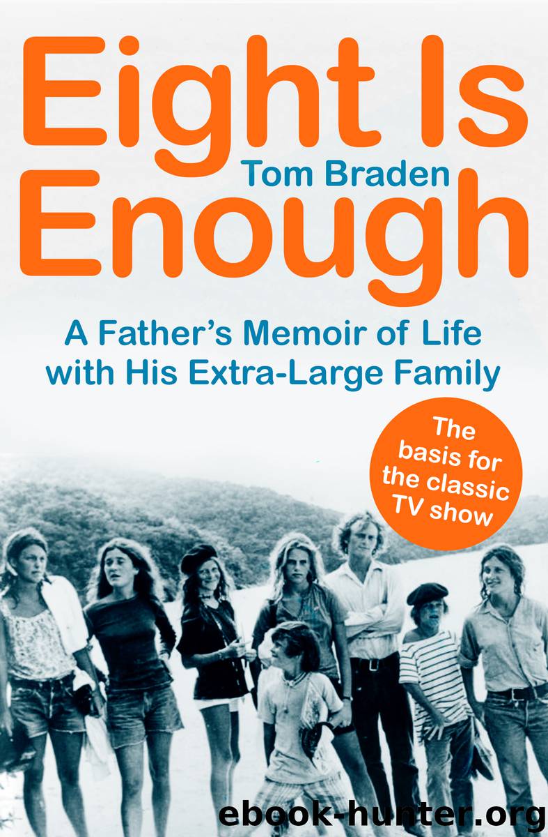 Eight Is Enough by Tom Braden