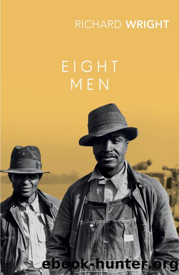 Eight Men by Richard Wright