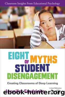 Eight Myths of Student Disengagement by Jennifer A. Fredricks