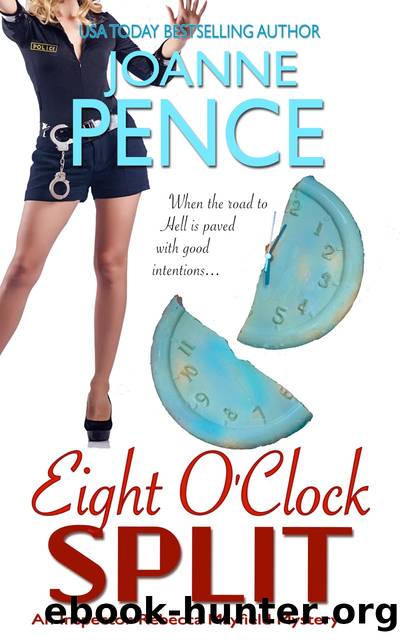 Eight O'Clock Split by Joanne Pence