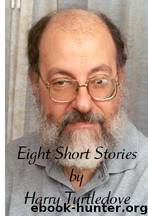Eight Short Stories by Harry Turtledove