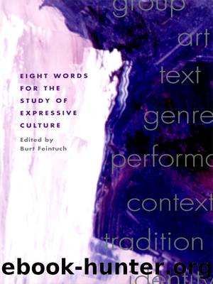 Eight Words for the Study of Expressive Culture by Burt Feintuch