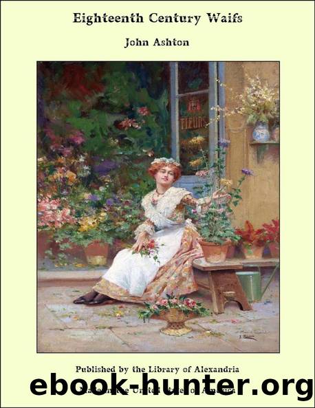 Eighteenth Century Waifs by John Ashton